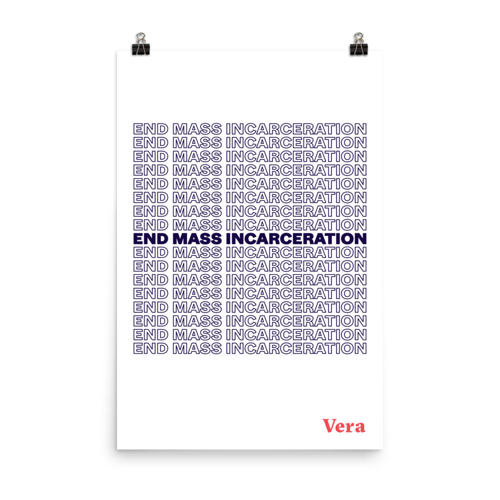 "End Mass Incarceration" Poster