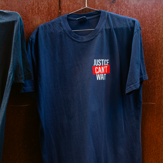 "Justice Can’t Wait" Statement Tee