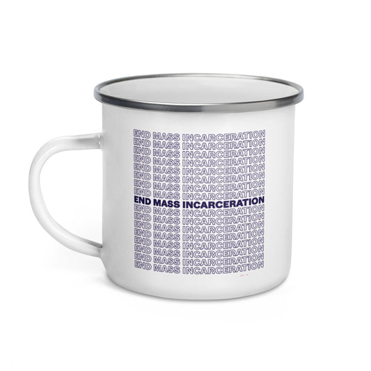 "End Mass Incarceration" Enamel Mug