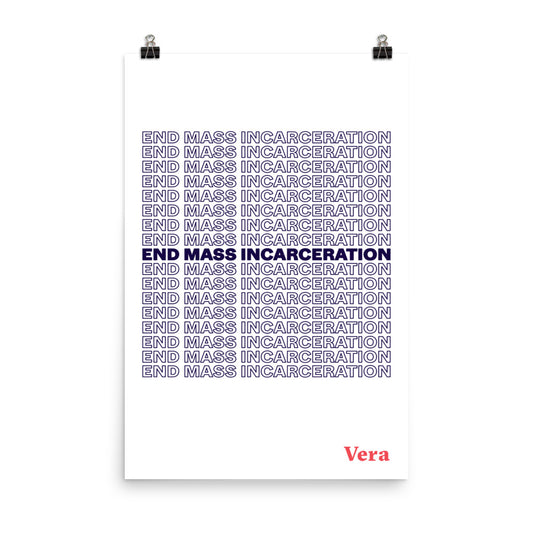 "End Mass Incarceration" Poster
